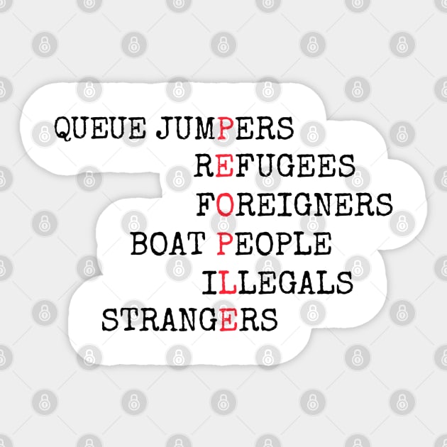 REFUGEES ARE PEOPLE Sticker by wanungara